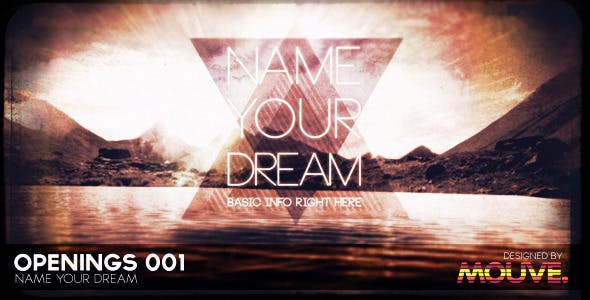 Openings 001 - Name Your Dream