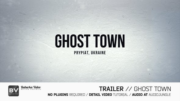 Trailer // Ghost Town