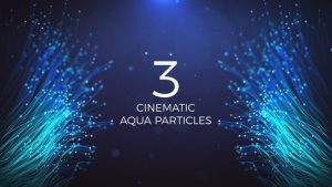 Cinematic Aqua Particles 3