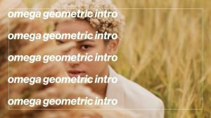 Omega – Geometric Intro