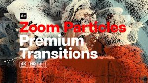 Premium Transitions Zoom Particles