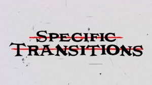 Specific Transitions