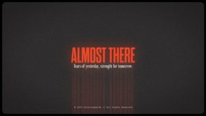 Almost There – Cinematic Motivational Opener