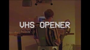 VHS Opener