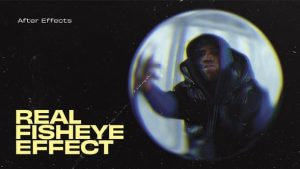 Fisheye Lens Effects